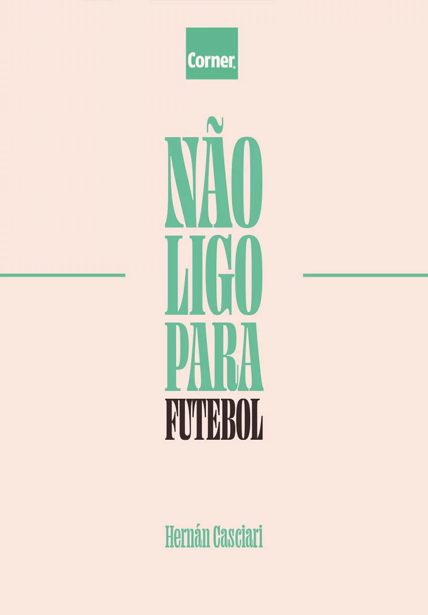 Não ligo para futebol