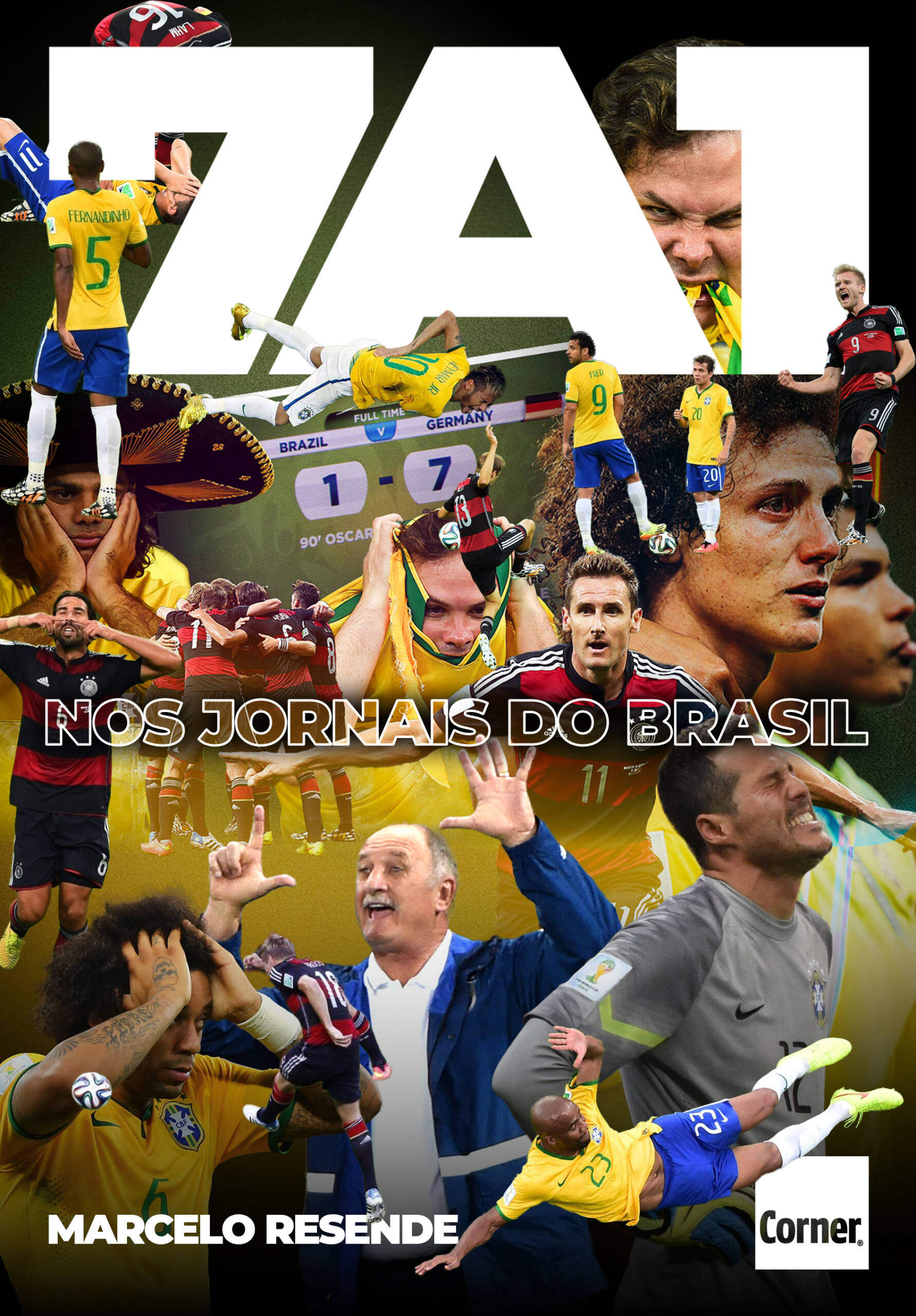 7 A 1 nos jornais do Brasil